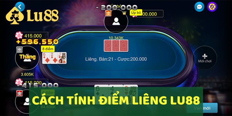 Hướng dẫn cách chơi bài Liêng chi tiết nhất tại LU88 4 Cách chơi bài Liêng không thể bỏ qua việc tính điểm